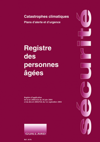 Registre des PERSONNES AGEES - Evénements climatiques Editions Guillard