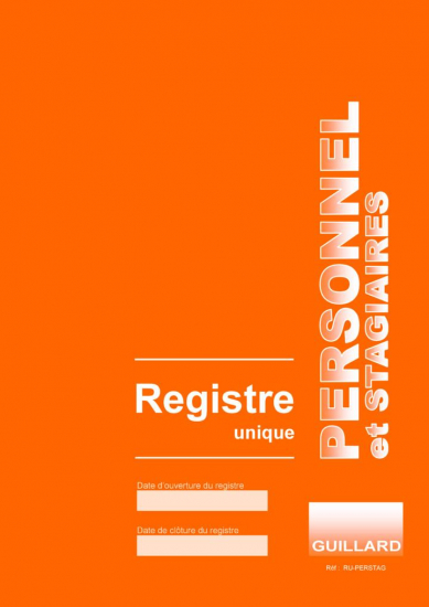 Registre Unique du PERSONNEL et STAGIAIRES Editions Guillard